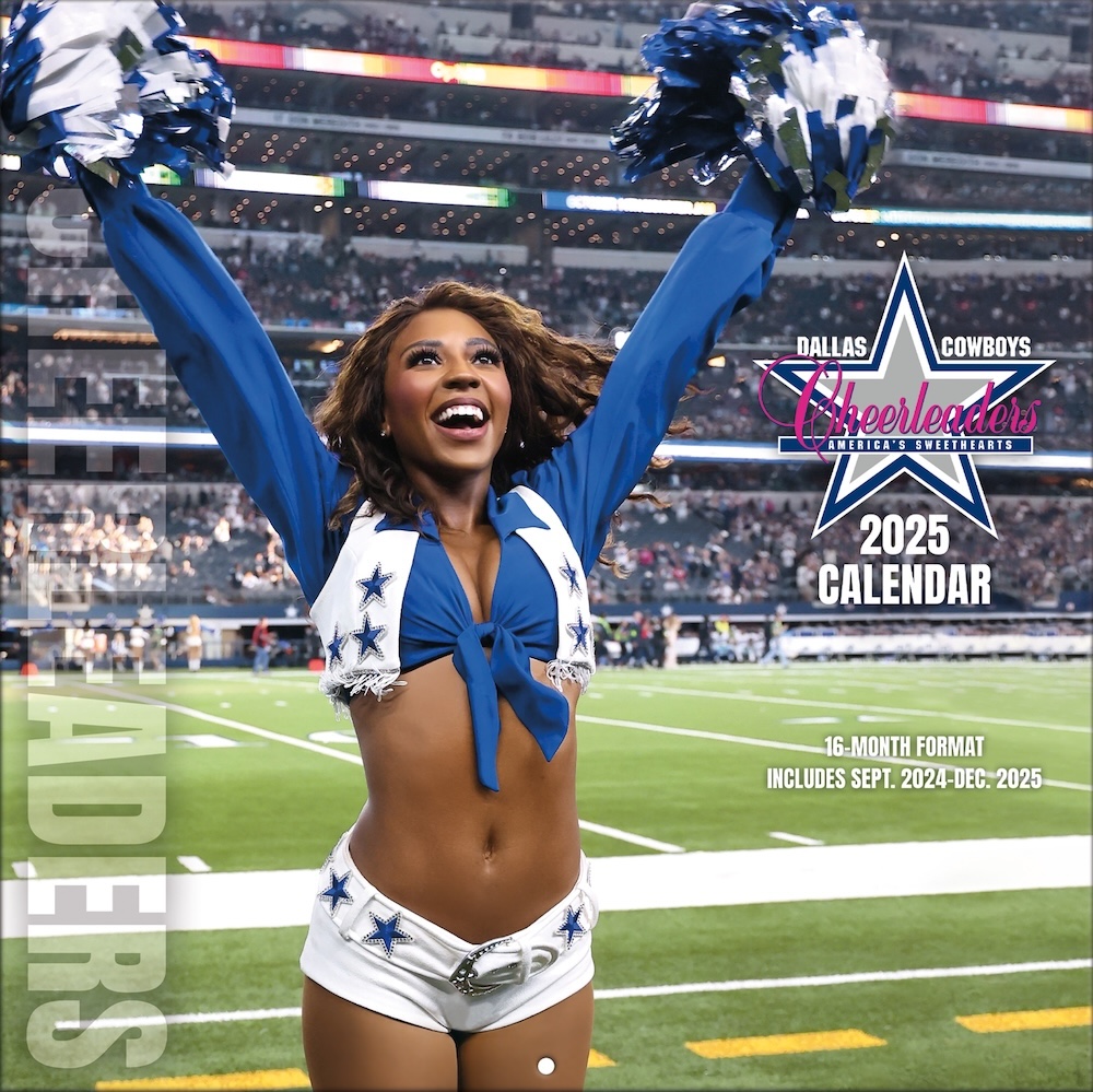 Dallas Cowboys Cheerleaders 2025 Wall Calendar 12 x 12