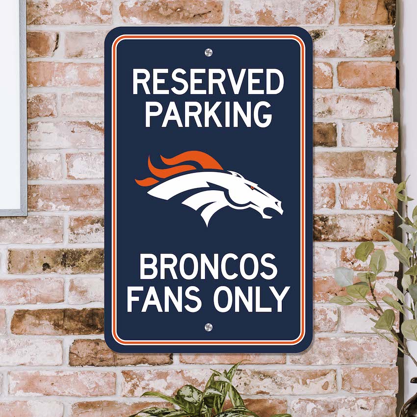 Denver Broncos RESERVED Parking Sign