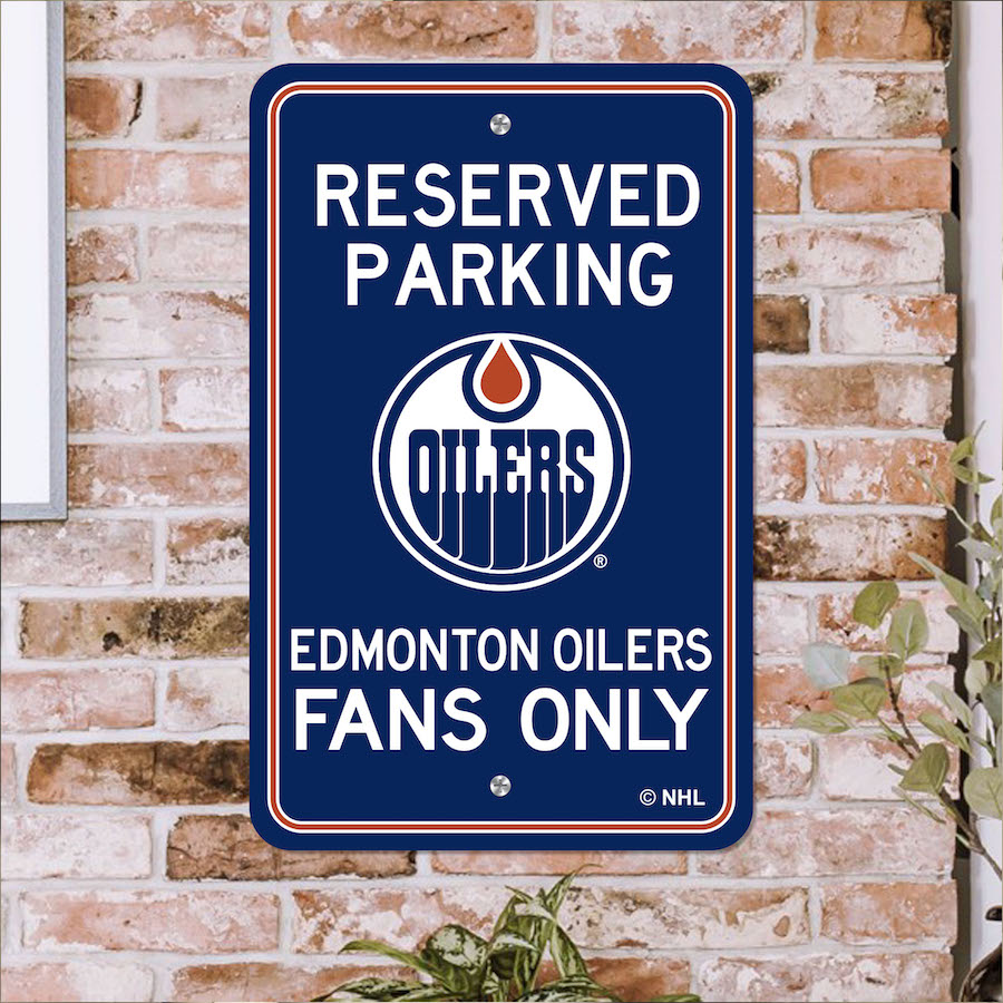 Edmonton Oilers RESERVED Parking Sign